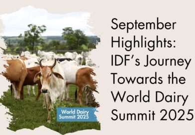 September Highlights: IDF’s Journey Towards the World Dairy Summit 2025  